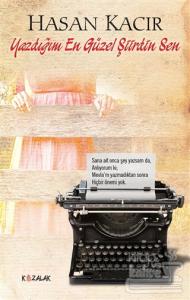 Yazdığım En Güzel Şiirdin Sen