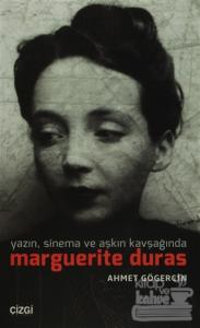 Yazın, Sinema ve Aşkın Kavşağında Marguerite Duras