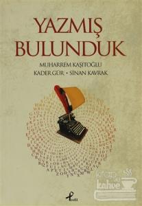 Yazmış Bulunduk