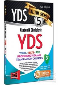 YDS Akademik Cümlelerle YDS-TOEFL-IELTS-FCE Altın Seri 5