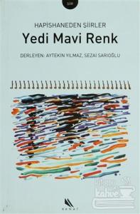 Yedi Mavi Renk Hapishaneden Şiirler