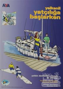 Yelkenli Yatçılığa Başlarken