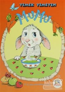 Yemek Yemeyen Mumu