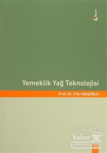 Yemeklik Yağ Teknolojisi