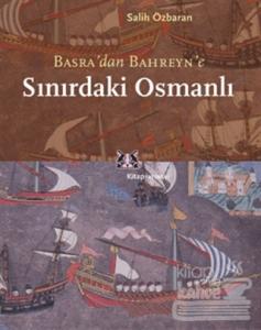 Yemen'den Basra'ya Sınırdaki Osmanlı