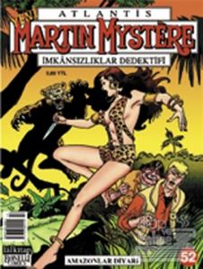Yeni Atlantis Sayı: 52 Amazonlar Diyarı Martin Mystere İmkansızlıklar Dedektifi