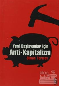Yeni Başlayanlar İçin Anti-Kapitalizm