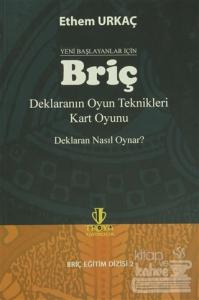 Yeni Başlayanlar İçin Briç Deklaranın Oyun Teknikleri