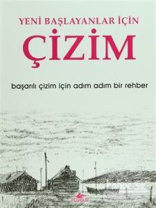 Yeni Başlayanlar İçin Çizim