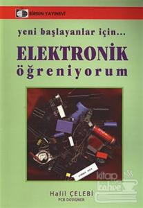 Yeni Başlayanlar İçin Elektronik Öğreniyorum