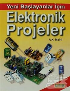 Yeni Başlayanlar İçin Elektronik Projeler