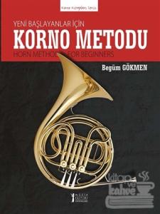Yeni Başlayanlar İçin Korno Metodu
