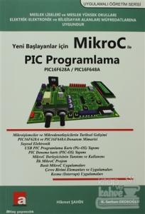 Yeni Başlayanlar İçin Mikroc ile PIC Programlama