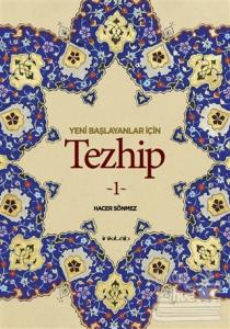 Yeni Başlayanlar İçin Tezhip 1