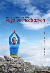 Yeni Başlayanlar İçin  Yoga ve Meditasyon