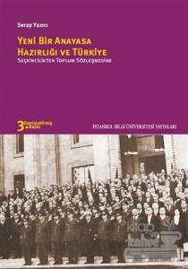 Yeni Bir Anayasa Hazırlığı ve Türkiye