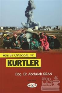 Yeni Bir Ortadoğu ve Kürtler