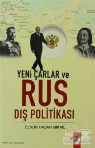 Yeni Çarlar ve Rus Dış Politikası