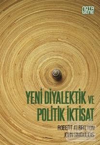 Yeni Diyalektik ve Politik İktisat