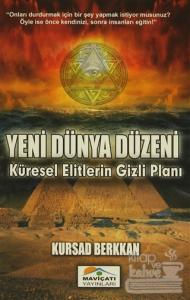 Yeni Dünya Düzeni : Küresel Elitlerin Gizli Planı