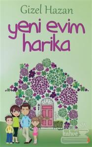 Yeni Evim Harika