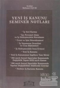 Yeni İş Kanunu Seminer Notları