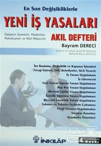 Yeni İş Yasaları: Akıl Defteri