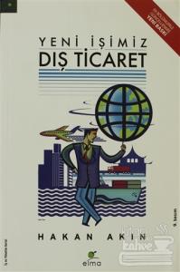 Yeni İşimiz Dış Ticaret