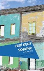 Yeni Kent Sorunu