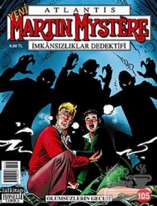Yeni Martin Mystere Sayı: 105 Ölümsüzlerin Gecesi