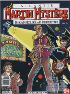 Yeni Martin Mystere Sayı: 94 Blues Aşıkları