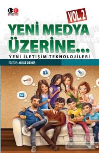 Yeni Medya Üzerine Vol. 2