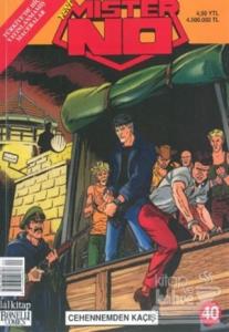 Yeni Mister No Sayı: 40 Cehennemden Kaçış