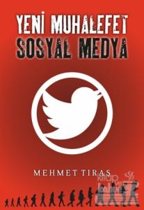 Yeni Muhalefet Sosyal Medya