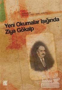 Yeni Okumalar Işığında Ziya Gökalp
