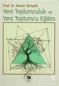 Yeni Toplumculuk ve Yeni Toplumcu Eğitim