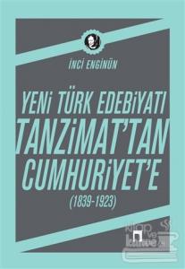 Yeni Türk Edebiyatı Tanzimat'tan Cumhuriyet'e