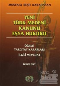 Yeni Türk Medeni Kanunu Eşya Hukuku 1-2 (Ciltli)