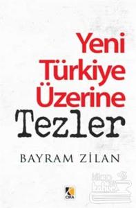 Yeni Türkiye Üzerine Tezler