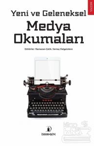 Yeni ve Geleneksel Medya Okumaları