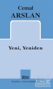 Yeni, Yeniden
