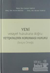Yeni Yetişkinlerin Korunması Hukuku (Ciltli)
