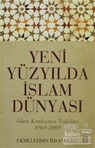 Yeni Yüzyılda İslam Dünyası
