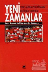 Yeni Zamanlar 1990'larda Politikanın Değişen Çehresi
