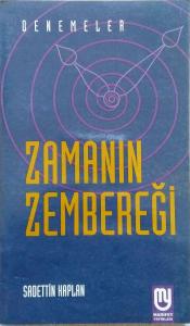 Zamanın Zembereği, Sadettin Kaplan