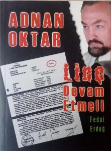 Linç Devam Etmeli, Adnan Oktar