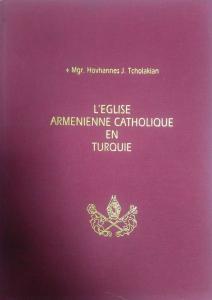 L’Eglise Armenienne Catholique En Turquie