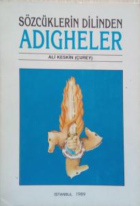 Sözcüklerin Dilinden Adıgheler