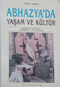 Abhazya'da Yaşam ve Kültür