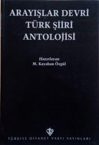 Arayışlar Devri Türk Şiiri Antolojisi